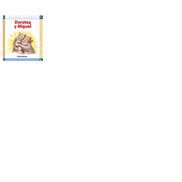 Dorotea Y Miguel 
