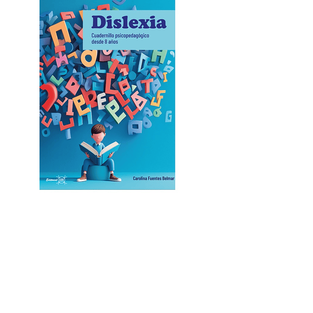 Dislexia cuadernillo psicopedagógico (desde 8 años) 