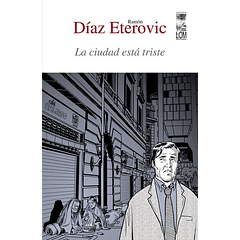 LA CIUDAD ESTÁ TRISTE