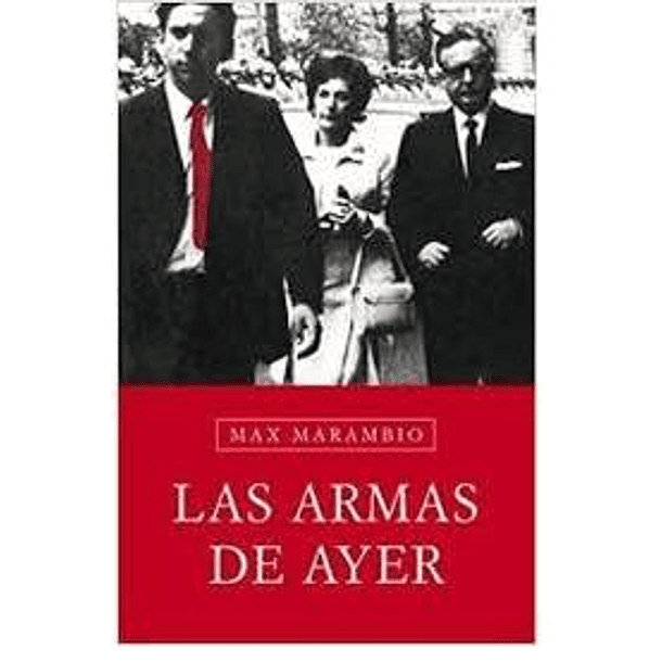 LAS ARMAS DE AYER 