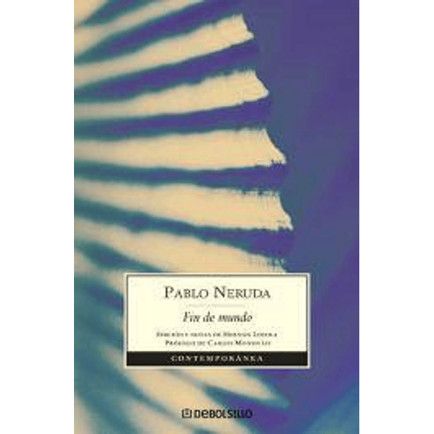 FIN DE MUNDO - PABLO NERUDA 