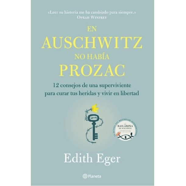 EN AUSCHWITZ NO HABIA PROZAC 