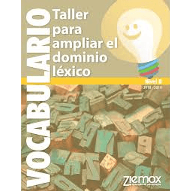 VOCABULARIO TALLER PARA AMPLIAR EL DOMINIO LÉXICO NIVEL B 
