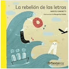 LA REBELIÓN DE LAS LETRAS