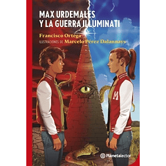 MAX URDEMALES Y LA GUERRA ILLUMINATI