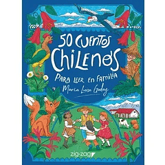 50 Cuentos Chilenos Para Leer En Familia