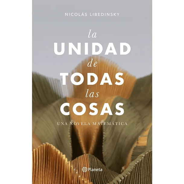 LA UNIDAD DE TODAS LAS COSAS 