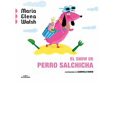 El Show De Perro Salchicha (Acartonado)