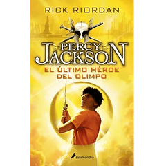 El Último Héroe del Olimpo (Percy Jackson y los Dioses del Olimpo 5)