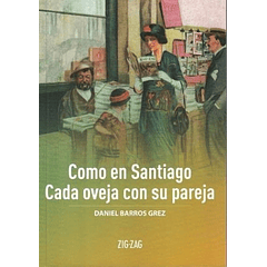 COMO EN SANTIAGO / CADA OVEJA CON SU PAREJA