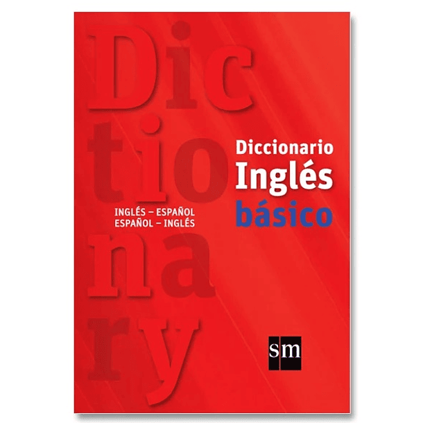 Diccionario Inglés Básico Bilingüe 5º Básico 