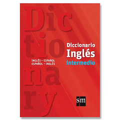 Diccionario Inglés Intermedio Bilingüe 1º Medio