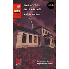 TRES NOCHES EN LA ESCUELA