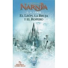 NARNIA-EL LEÓN, LA BRUJA Y EL ROPERO (EDITORIAL ANDRES BELLO)