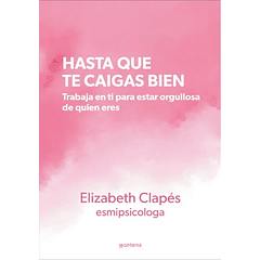 Hasta Que Te Caigas Bien