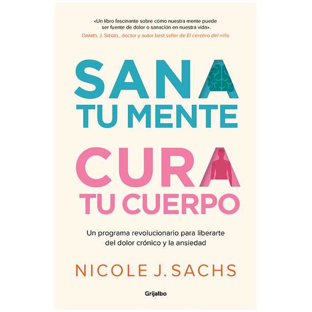 Sana tu mente, cura tu cuerpo 