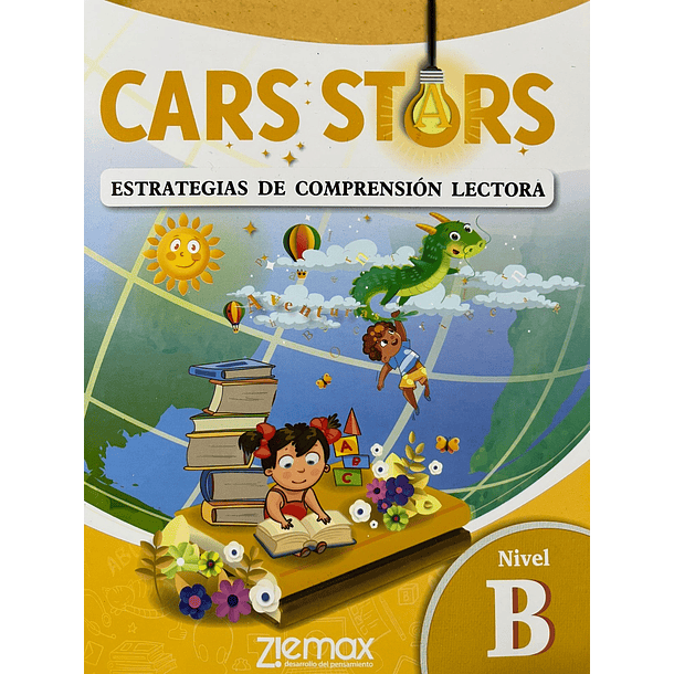 CARS STARS ESTRATEGIAS DE COMPRENSIÓN LECTORA NIVEL B 