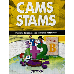 CAMS STAMS PROGRAMA DE RESOLUCIÓN DE PROBLEMAS MATEMÁTICOS NIVEL B