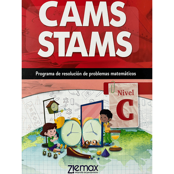 CAMS STAMS PROGRAMA DE RESOLUCIÓN DE PROBLEMAS MATEMÁTICOS NIVEL C 
