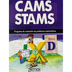 CAMS STAMS PROGRAMA DE RESOLUCIÓN DE PROBLEMAS MATEMÁTICOS NIVEL D
