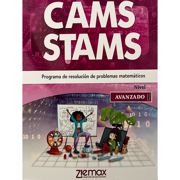 CAMS STAMS PROGRAMA DE RESOLUCIÓN DE PROBLEMAS MATEMÁTICOS NIVEL AVANZADO  