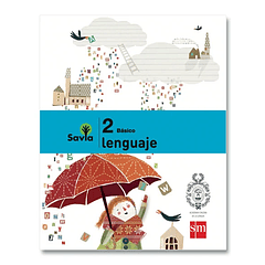 LENGUAJE 2° BÁSICO SAVIA 