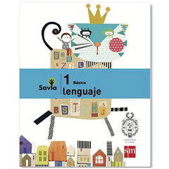 LENGUAJE 1° BÁSICO SAVIA 