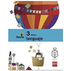 LENGUAJE 3° BÁSICO SAVIA 