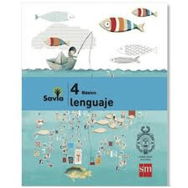 LENGUAJE 4° BÁSICO SAVIA  