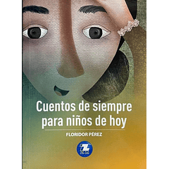 Cuentos de siempre para niños de hoy