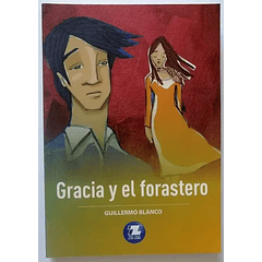 Gracia y el forastero