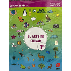 EL ARTE DE CUIDAR 1° BÁSICO ABP 