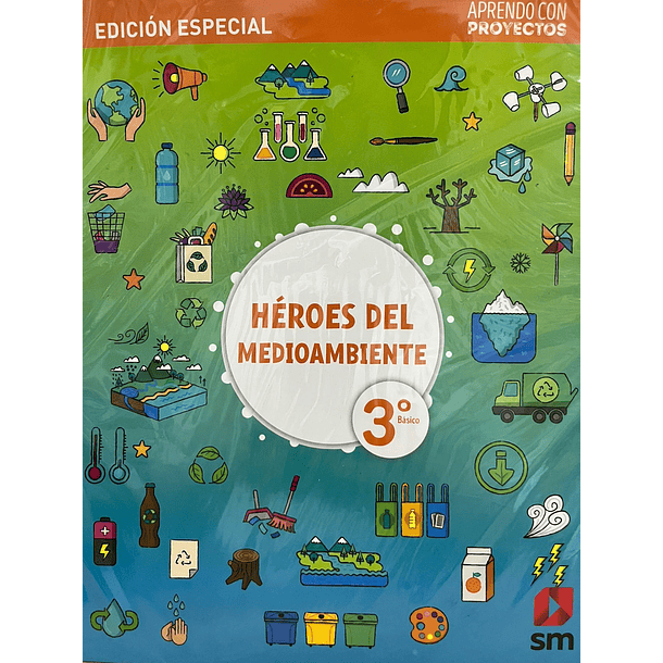 HÉROES DEL MEDIOAMBIENTE 3° BÁSICO ABP 