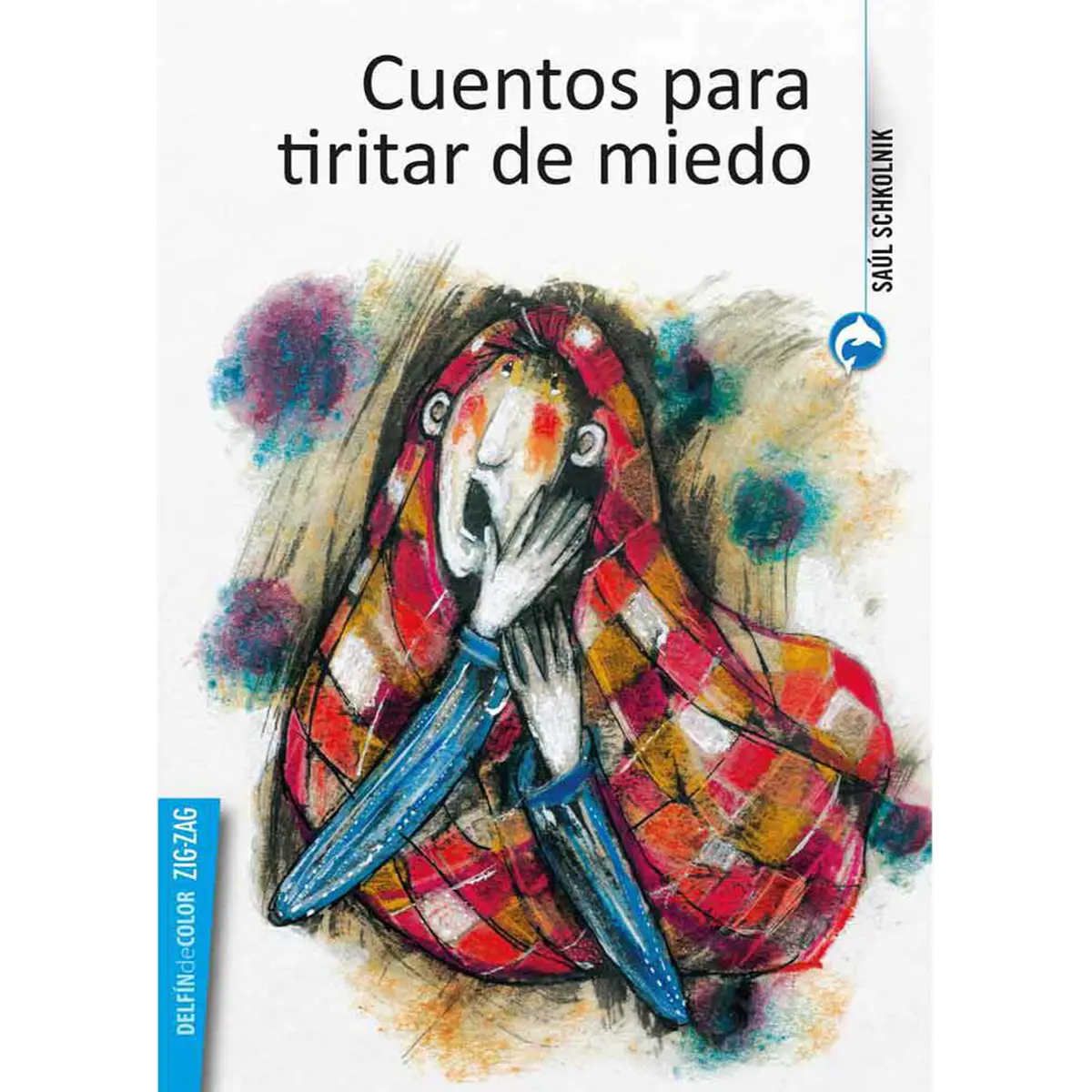 CUENTOS PARA TIRITAR DE MIEDO