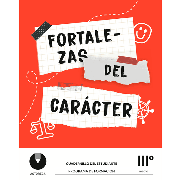 Fortalezas del carácter III MEDIO 