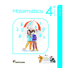 MATEMÁTICA 4°BÁSICO PROYECTO SABER HACER