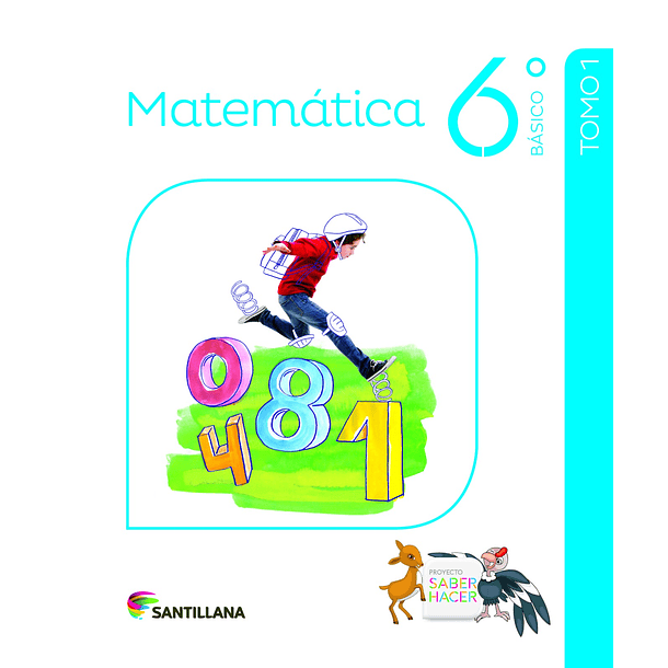 MATEMÁTICA 6°BÁSICO PROYECTO SABER HACER 