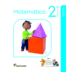 MATEMATICA 2°BÁSICO PROYECTO SABER HACER