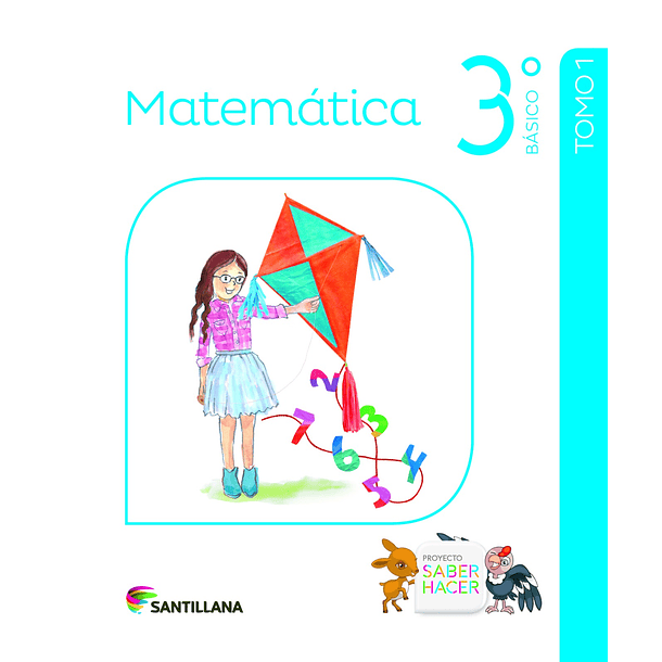 MATEMÁTICA 3°BÁSICO PROYECTO SABER HACER 