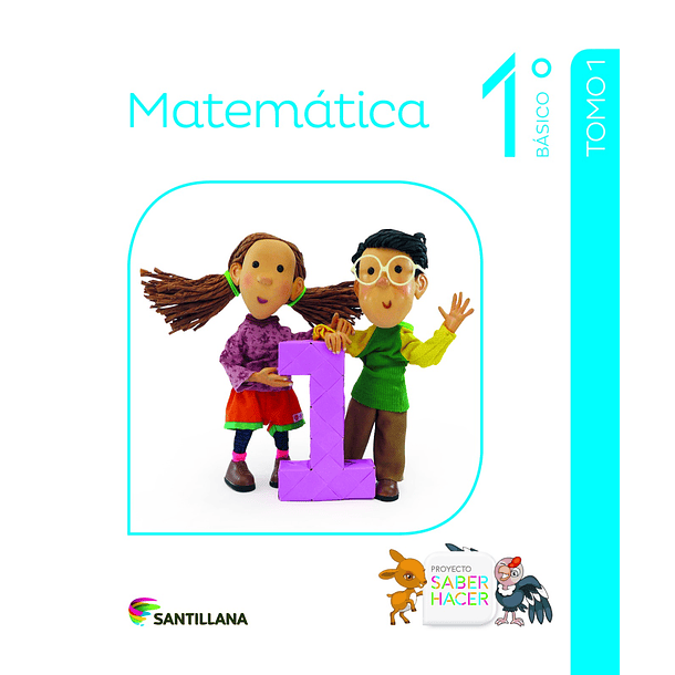 MATEMÁTICA 1°BÁSICO PROYECTO SABER HACER 