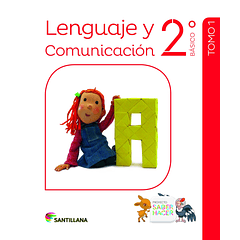 LENGUAJE Y COMUNICACIÓN 2°BÁSICO PROYECTO SABER HACER
