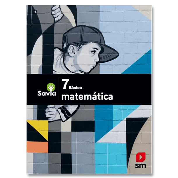 MATEMÁTICA 7°BÁSICO SAVIA  