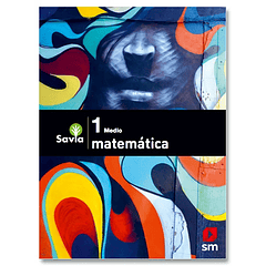 MATEMÁTICA 1° MEDIO SAVIA 
