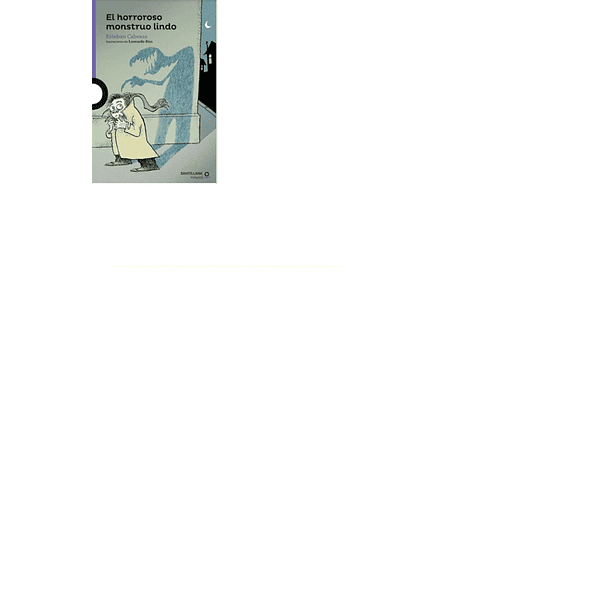 EL HORROROSO MONSTRUO LINDO 