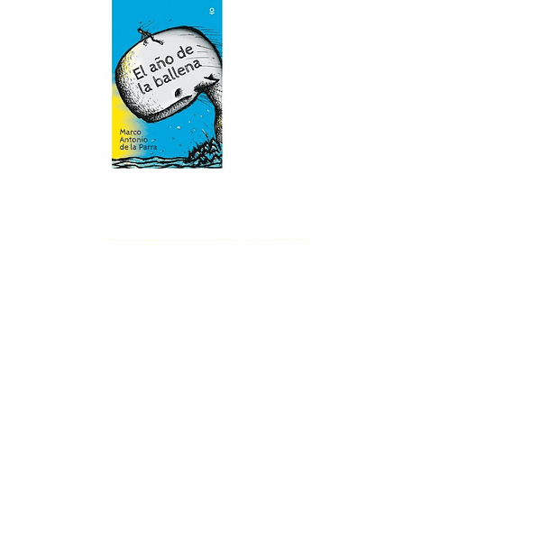 El Año De La Ballena 