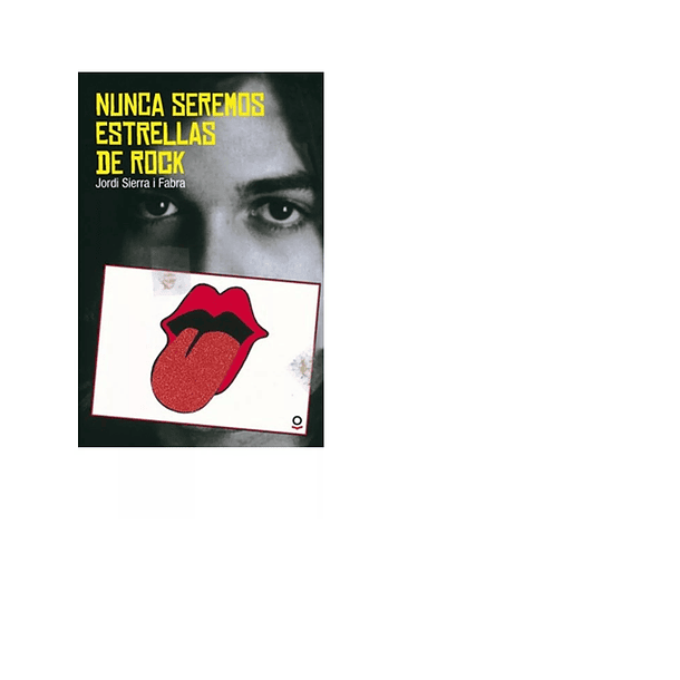 Nunca Seremos Estrellas De Rock (Nueva Edicion) 