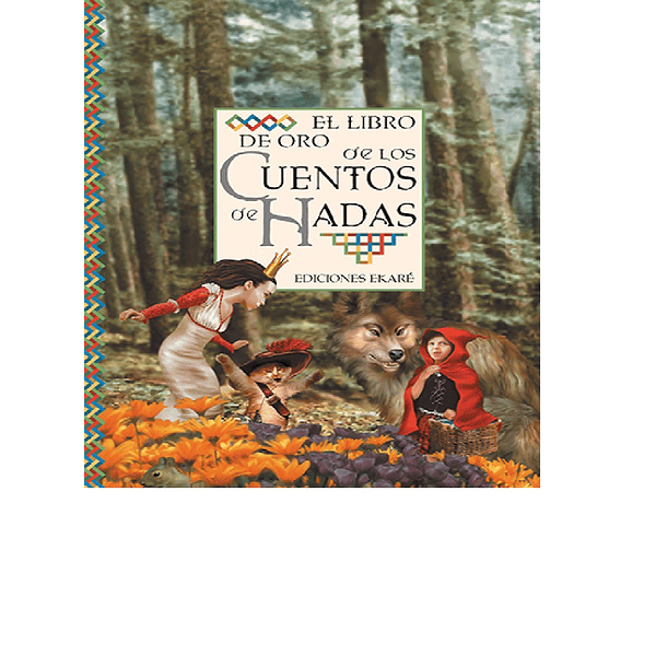 EL LIBRO DE ORO DE LOS CUENTOS DE HADAS 