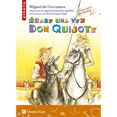 ÉRASE UNA VEZ DON QUIJOTE