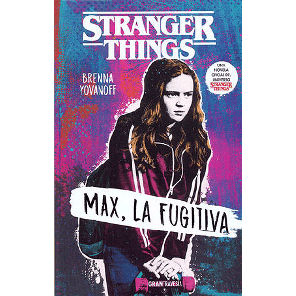 Stranger Things: Max, la fugitiva 