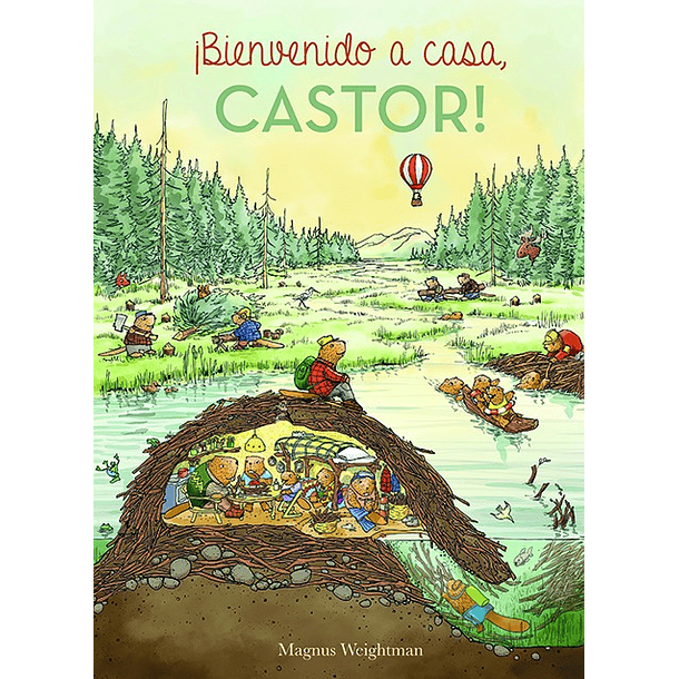 ¡Bienvenido a casa, Castor! 